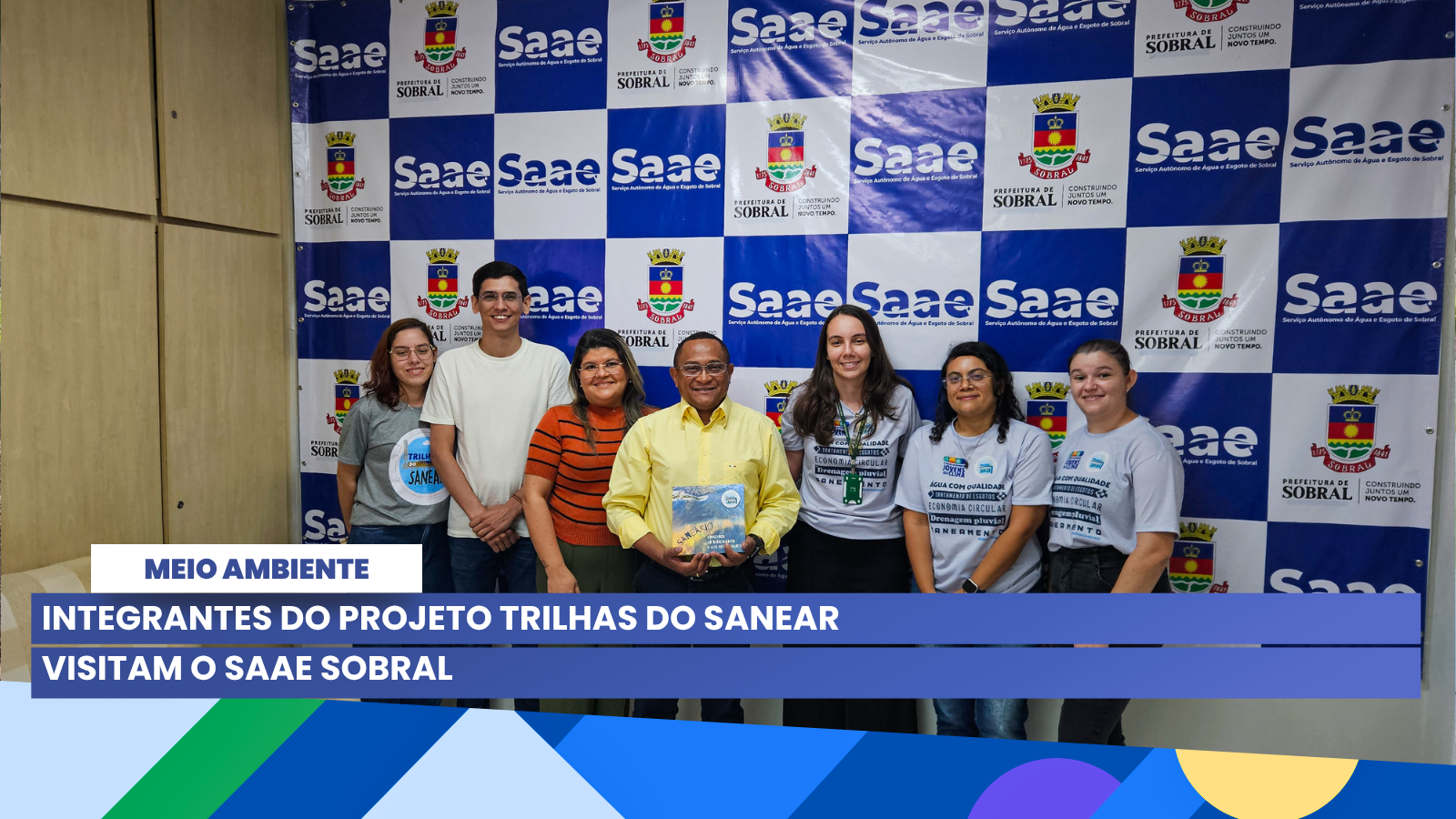Integrantes do Projeto Trilhas do Sanea visitam o SAAE Sobral