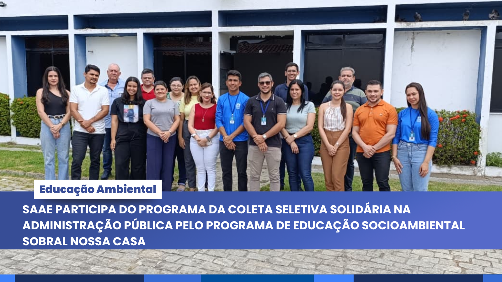SAAE participa do Programa da Coleta Seletiva Solidária na Administração Públ...