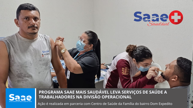 Programa SAAE Mais Saudável leva serviços de saúde a trabalhadores na Divisão...