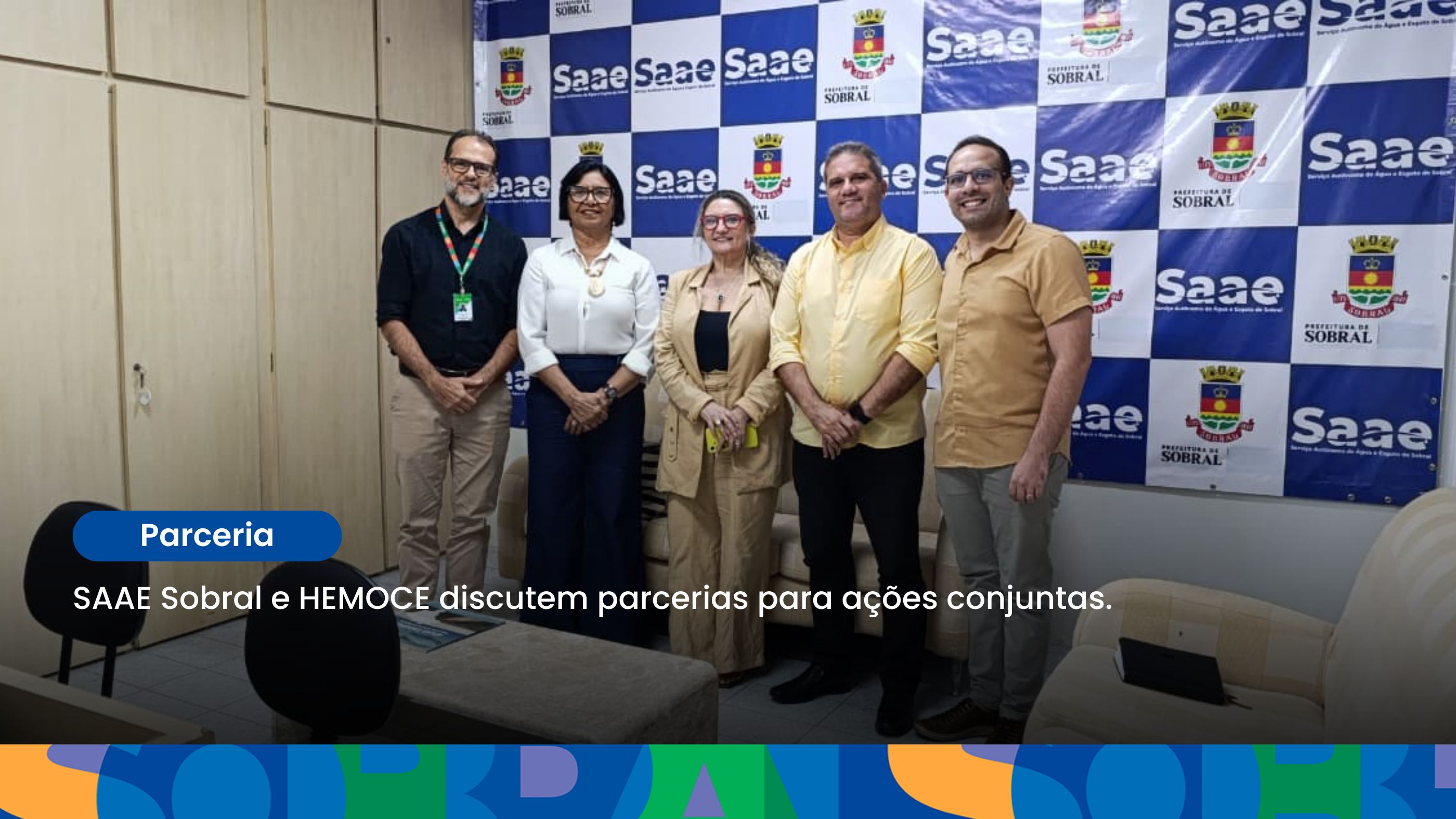 SAAE Sobral e HEMOCE discutem parcerias para ações conjuntas